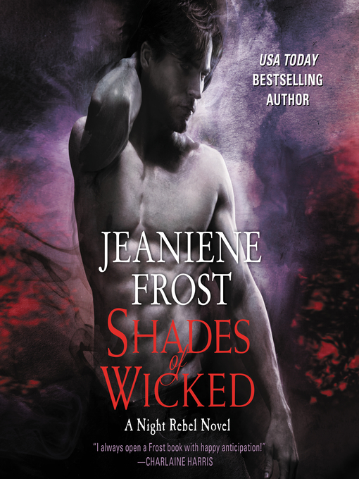 Title details for Shades of Wicked by Jeaniene Frost - Wait list